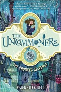 Review + Giveaway: THE CROOKED SIXPENCE by Jennifer Bell (Middle Grade Fantasy)