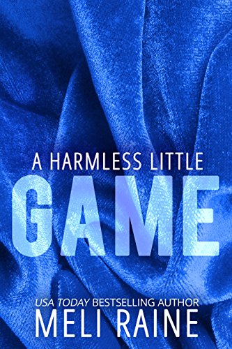 Review: A HARMLESS LITTLE GAME by Meli Raine (18+ Romantic Suspense)