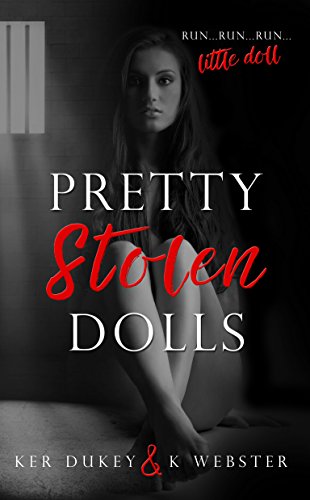 Review + Giveaway: PRETTY LOST DOLLS by Ker Dukey and K Webster (18+ Erotic Horror)
