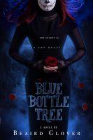 Cover Reveal + #Giveaway: BLUE BOTTLE TREE by Beaird Glover (YA Paranormal)