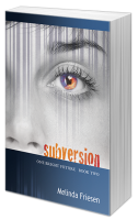 New Book + #Giveaway: SUBVERSION by Melinda Friesen (YA SciFi)