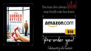Cool Tidbits/Excerpts + #Giveaway: THE CORNER OFFICE by Katerina Baker (contemporary w/romance)