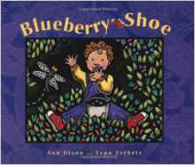 Review + Giveaway: BLUEBERRY SHOE by Ann Dixon (Picture Book)
